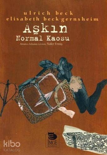 Aşkın Normal Kaosu