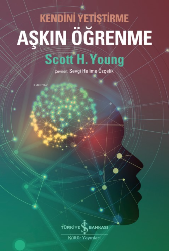 Aşkın Öğrenme – Kendini Yetiştirme - Kitapiks.com