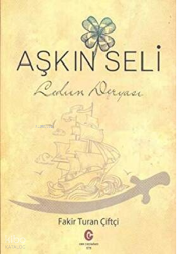 Aşkın Seli ;Ledun Deryası