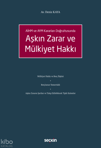 Aşkın Zarar ve Mülkiyet Hakkı