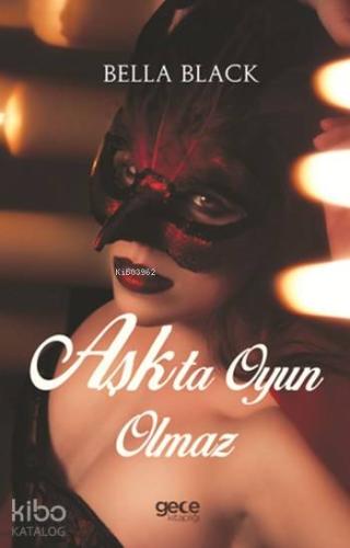Aşkta Oyun Olmaz