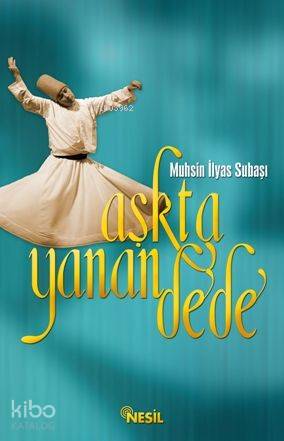 Aşkta Yanan Dede