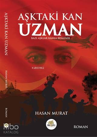 Aşktaki Kan Uzman; Bazı Aşklar Kanla Beslenir