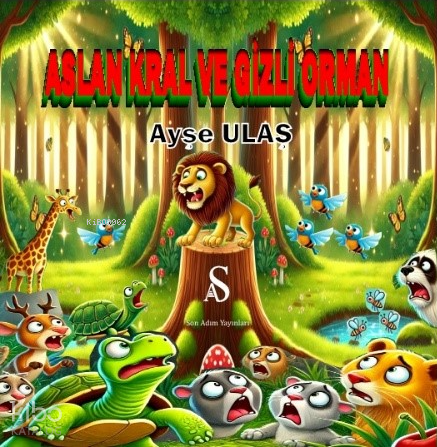 Aslan Kral ve Gizli Orman