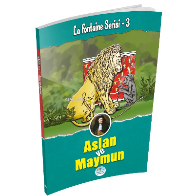 Aslan ve Maymun - La Fontaine Serisi 3
