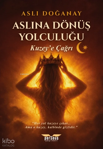 Aslına Dönüş Yolculuğu;Kuzey’e Çağrı