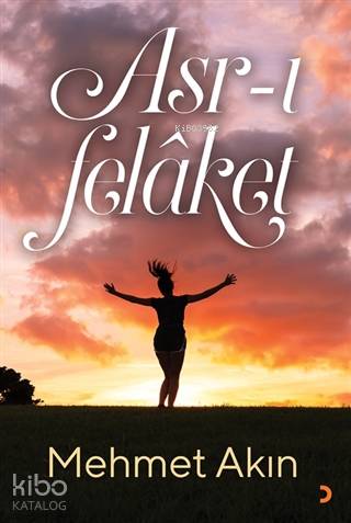 Asr-ı Felaket