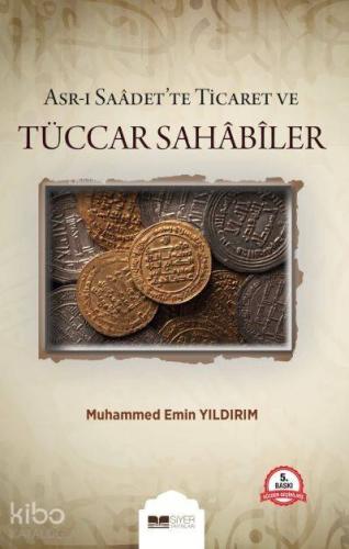 Asrı Saadette Ticaret ve Tüccar Sahabiler