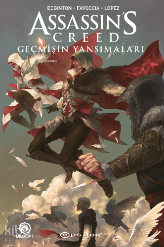Assassin’s Creed: Geçmişin Yansımaları