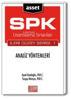 ASSET Analiz Yöntemleri; SPK Lisanslama Sınavları İleri Düzey Serisi:1