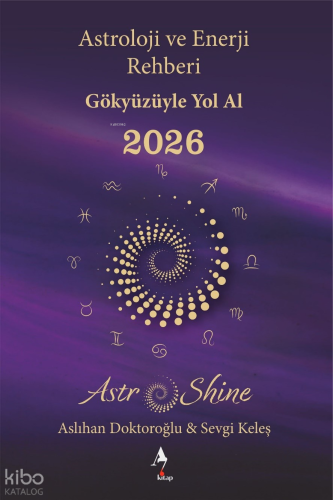 Astro Shine Astroloji ve Enerji Rehberi 2026