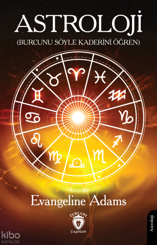 Astroloji;Burcunu Söyle Kaderini Öğren