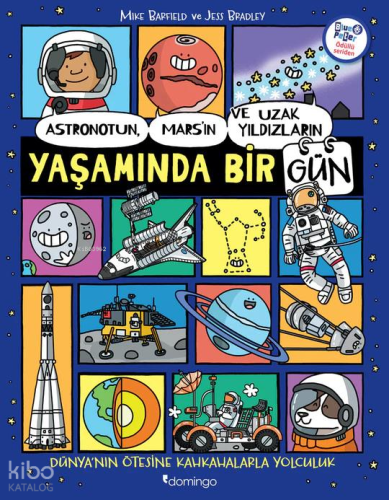 Astronotun Mars'ın ve Uzak Yıldızların Yaşamında Bir Gün