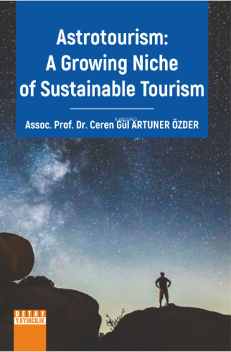 Astrotourism: A Growing Niche of Sustainable Tourism - Kitapiks.com