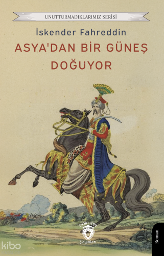 Asya’dan Bir Güneş Doğuyor