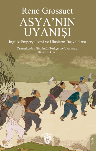 Asya’nın Uyanışı ;İngiliz Emperyalizmi ve Ulusların Başkaldırısı