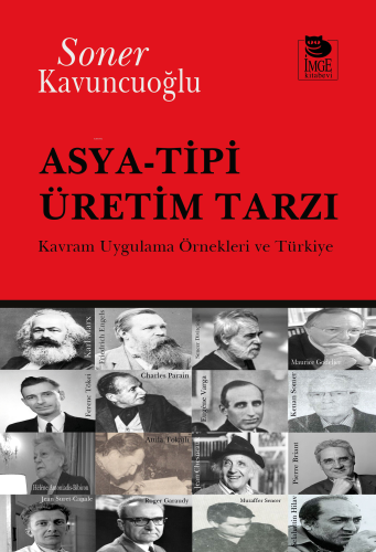 Asya-Tipi Üretim Tarzı;Kavram Uygulama Örnekleri ve Türkiye - Kitapiks