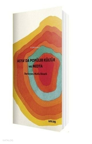 Asyada Popüler Kültür ve Medya