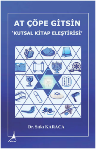 At Çöpe Gitsin - Kutsal Kitap Eleştirisi - Kitapiks.com