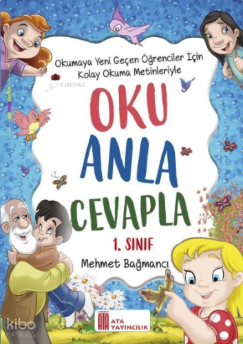 Ata Yayıncılık 1. Sınıf Oku Anla Cevapla (Heceli)