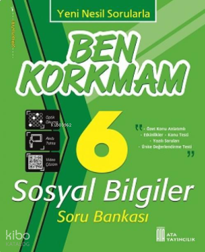 Ata Yayıncılık 6. Sınıf Ben Korkmam Sosyal Bilgiler Soru Bankası