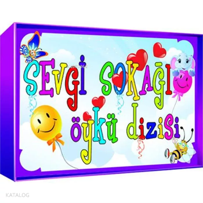 Ata Yayıncılık Sevgi Sokağı Öykü Dizisi (10'Lu Set)