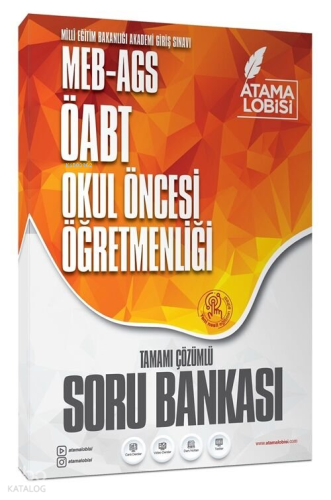 Atama Lobisi ÖABT MEB-AGS Okul Öncesi Öğretmenliği Soru Bankası Çözümlü Atama Lobisi Yayınları