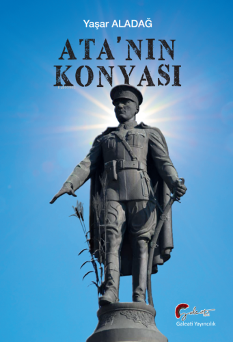 Ata'nın Konyası - Kitapiks.com