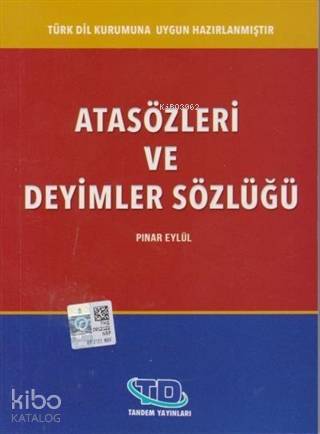 Atasözleri ve Deyimler Sözlüğü