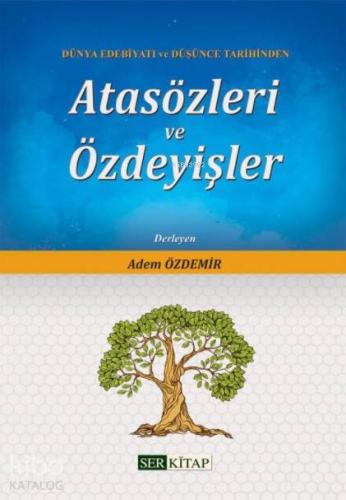 Atasözleri ve Özdeyişler; Dünya Edebiyatı ve Düşünce Tarihinden