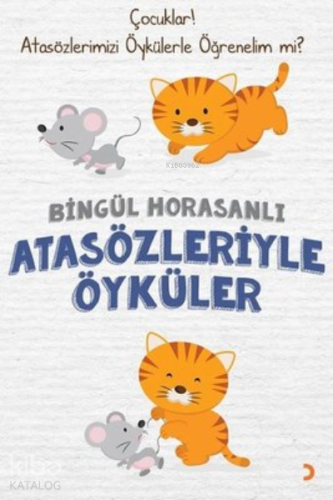 Atasözleriyle Öyküler