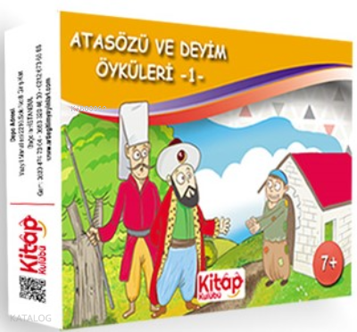 Atasözü ve Deyim Öyküleri – 1