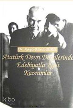 Atatürk Devri Dergilerinde Edebiyatla İlgili Kavramlar