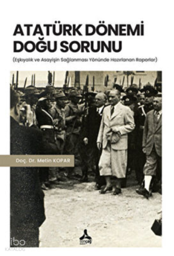 Atatürk Dönemi Doğu Sorunu