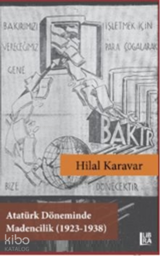 Atatürk Döneminde Madencilik (1923-1938)