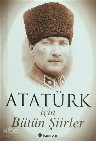 Atatürk İçin Bütün Şiirler