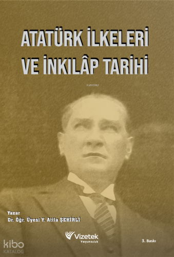 Atatürk İlkeleri ve İnkılâp Tarihi