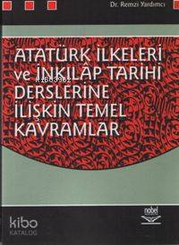 Atatürk İlkeleri ve İnkılapları Tarihi Derslerine İlişkin Temel Kavram