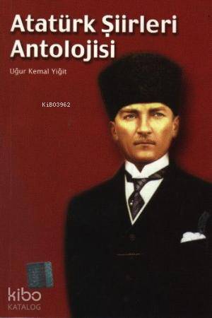 Atatürk Şiirleri Antolojisi