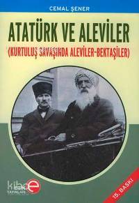 Atatürk ve Aleviler; Kurtuluş Savaşında Aleviler- Bektaşiler