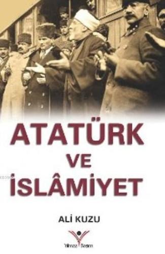 Atatürk Ve İslamiyet