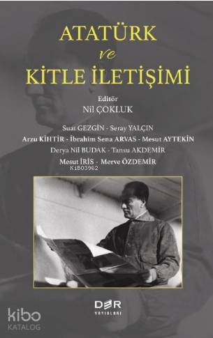 Atatürk ve Kitle İletişimi