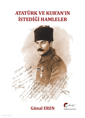 Atatürk ve Kur’an’ın İstediği Hamleler