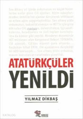 Atatürkçüler Yenildi