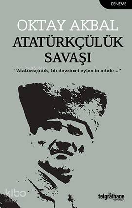 Atatürkçülük Savaşı