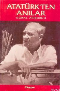 Atatürk'ten Anılar