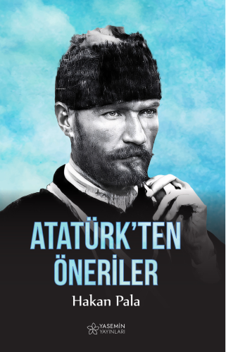 Atatürk'ten Öneriler - Kitapiks.com