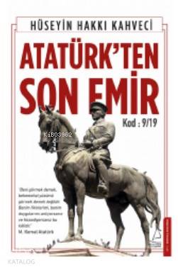 Atatürk'ten Son Emir