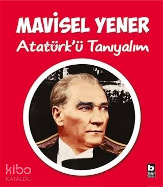 Atatürk'ü Tanıyalım