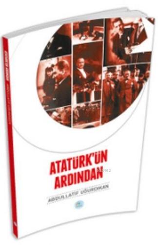 Atatürk'ün Ardından